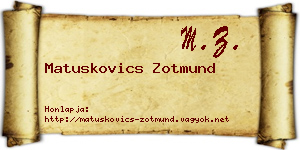 Matuskovics Zotmund névjegykártya